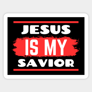 Jesus Is My Savior | Christian Saying Sticker